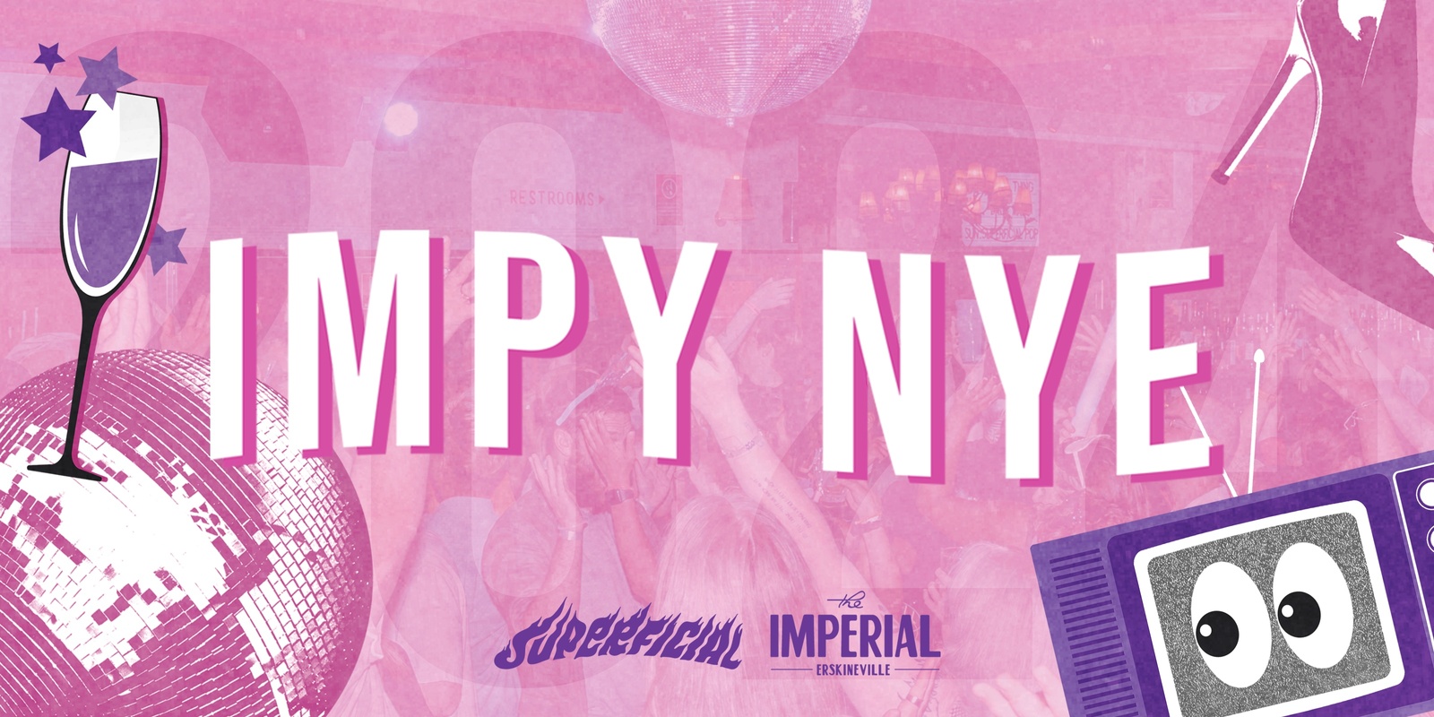 Banner image for IMPY NYE 2024 FEAT. SUPERFICIAL