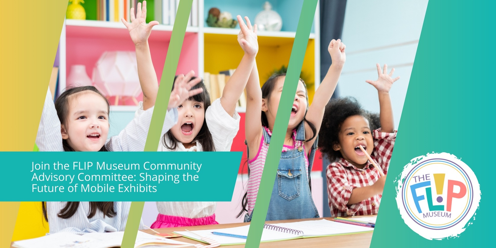 Banner image for The FLIP Museum - Community Advisory Committee: Shaping the Future of Mobile Exhibits