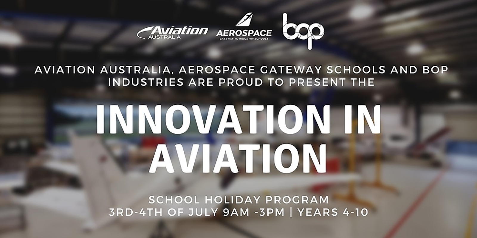 Banner image for Innovation In Aviation | School Holiday Program 2023