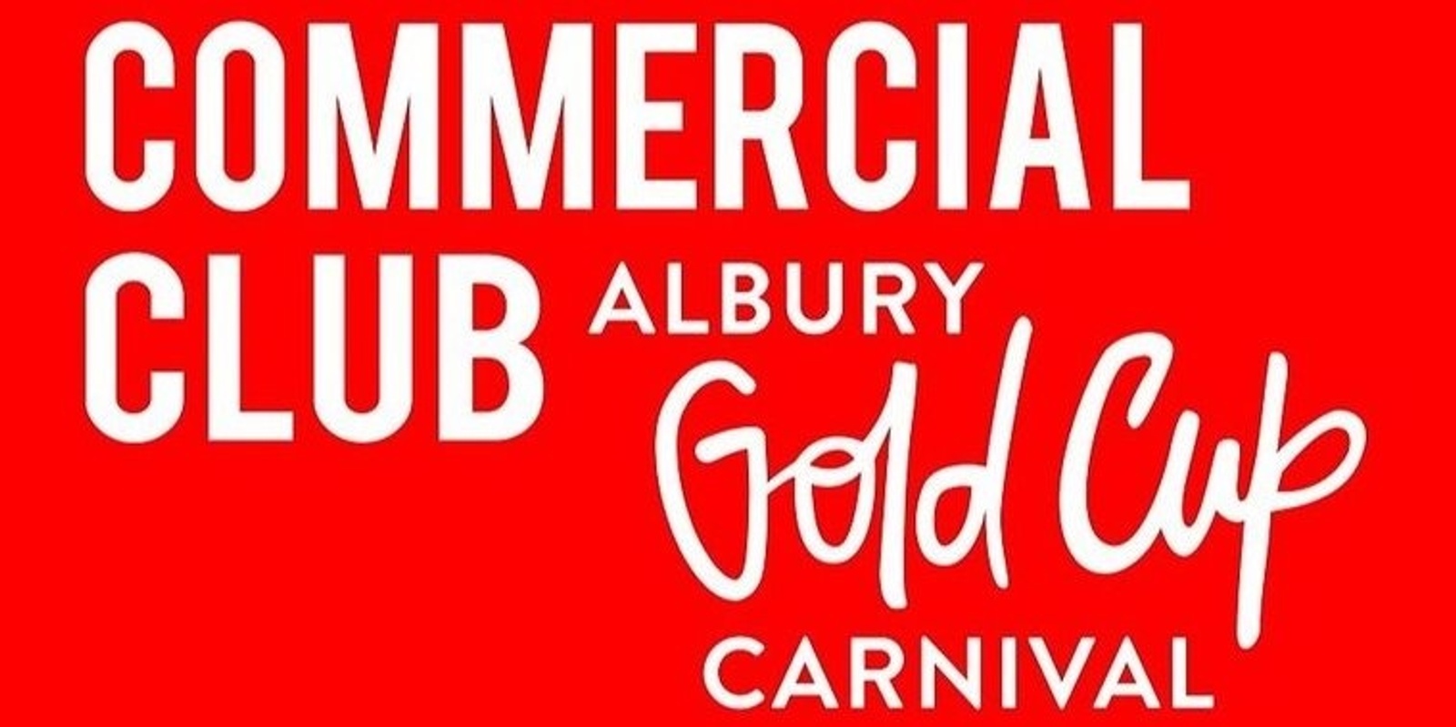 Banner image for Commercial Club Albury Gold Cup Day
