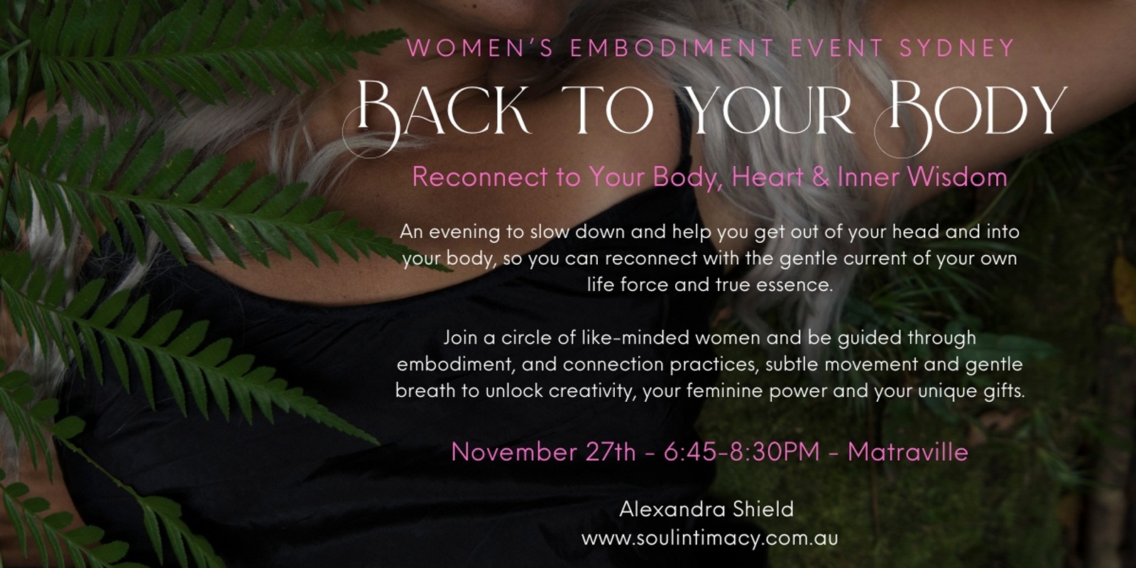 Banner image for Back To Your Body - Reconnect to Your Body, Heart & Inner Wisdom