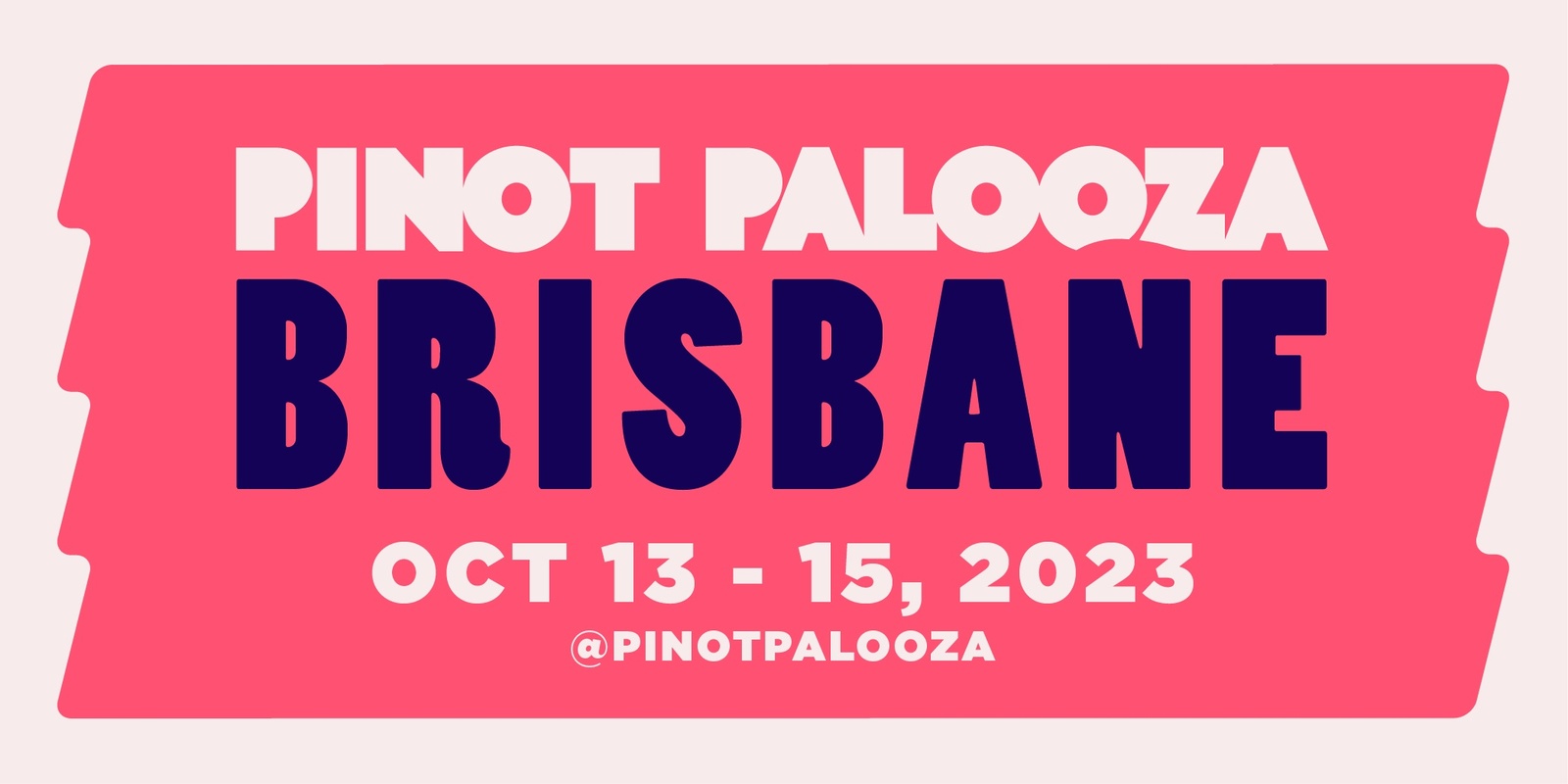 Banner image for PINOT PALOOZA: BRISBANE 2023