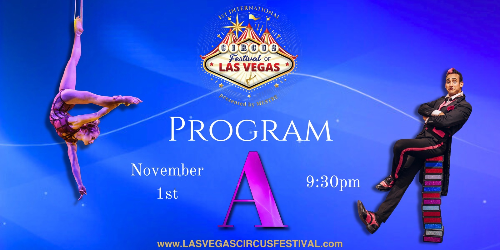 Banner image for 1st International Circus Festival of Las Vegas - Program A
