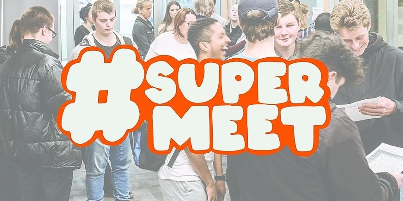 Banner image for #SuperMeet