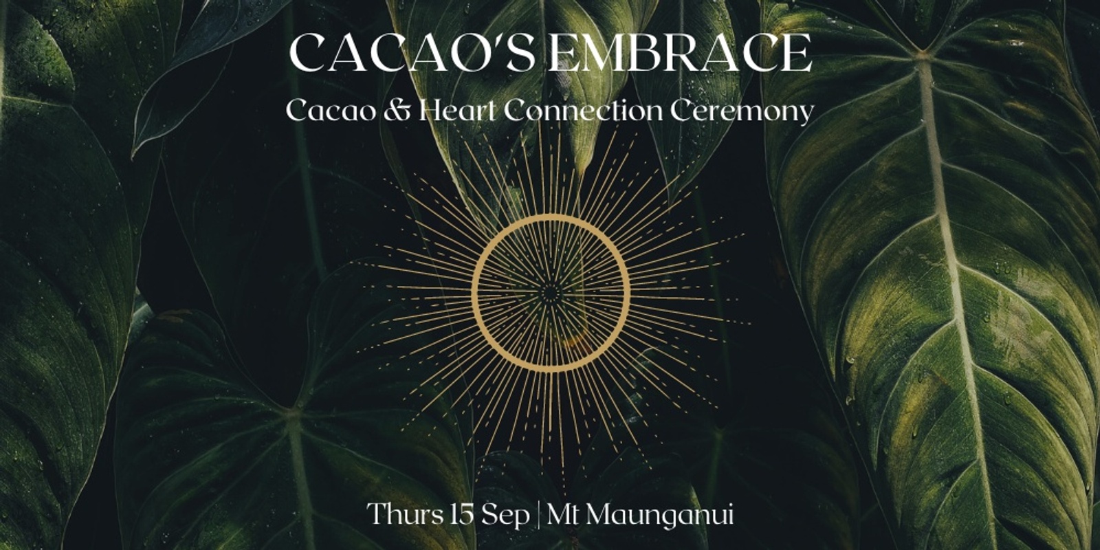 Banner image for CACAO'S EMBRACE - Cacao & Heart Connection Ceremony