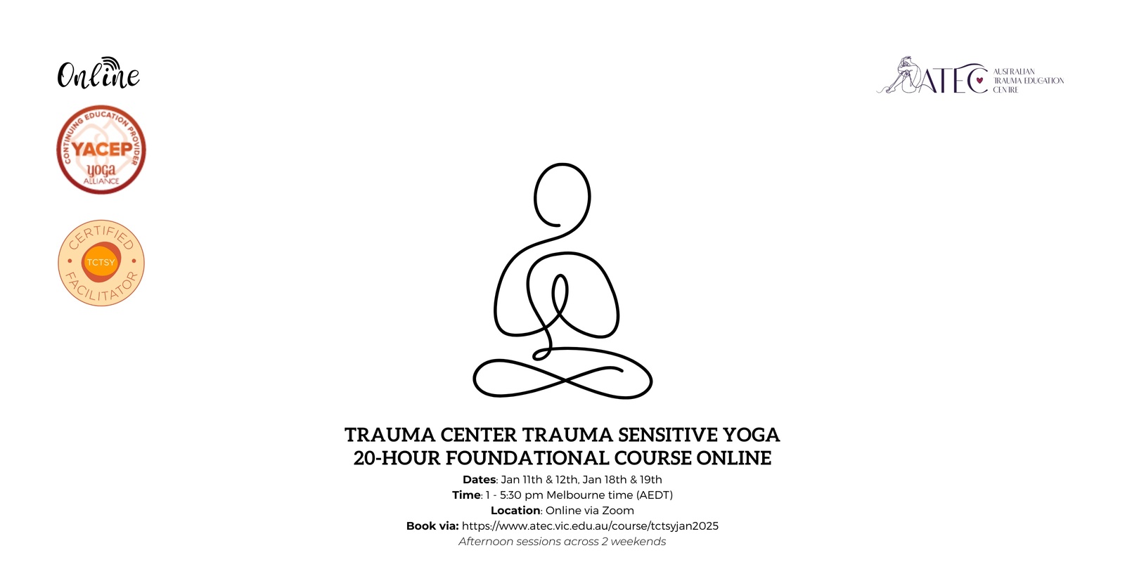 Banner image for TRAUMA CENTER TRAUMA SENSITIVE YOGA (TCTSY) 20-HOUR FOUNDATIONAL COURSE ONLINE