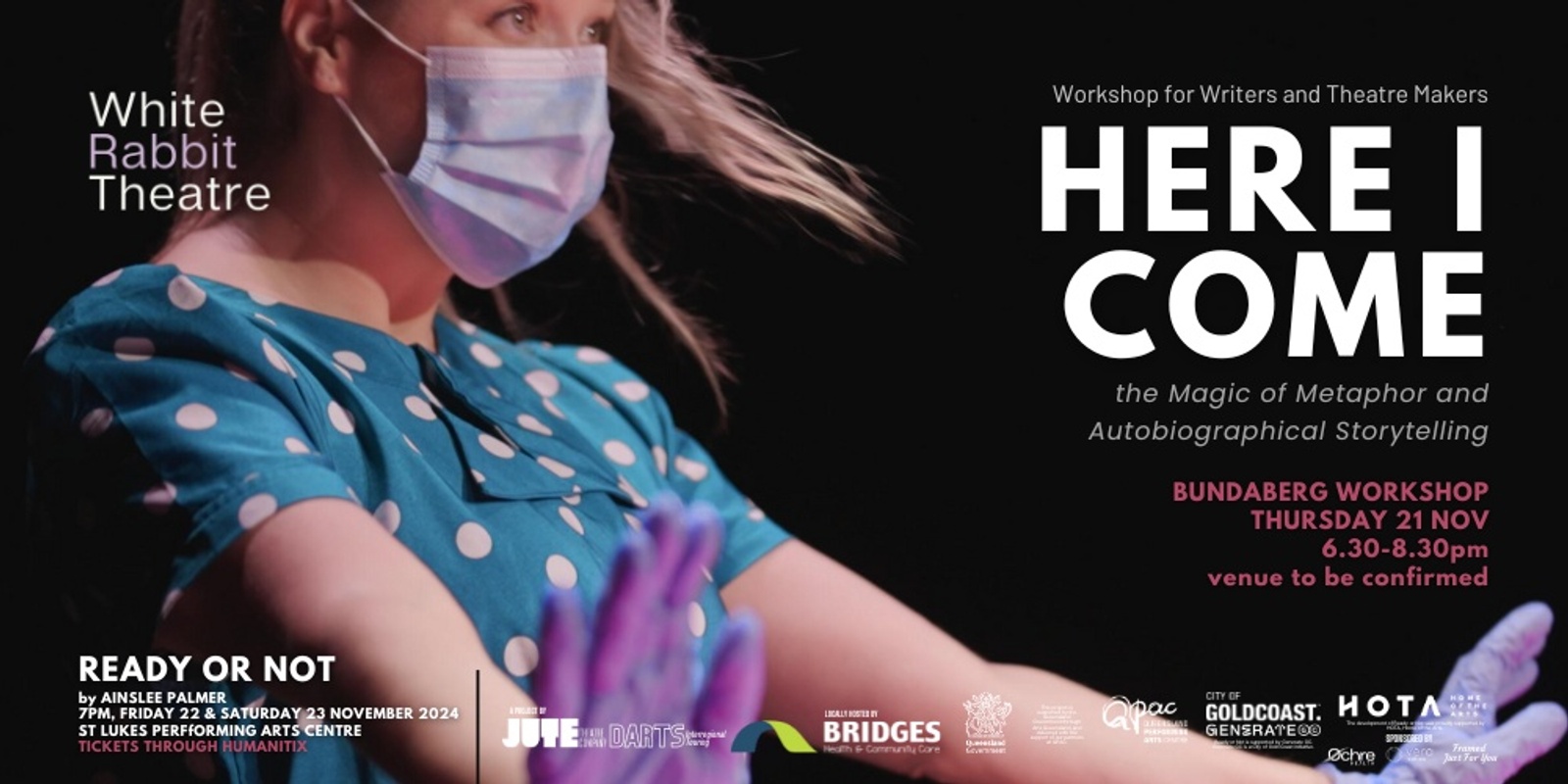 Banner image for HERE I COME - Workshop for Writers and Theatre Makers