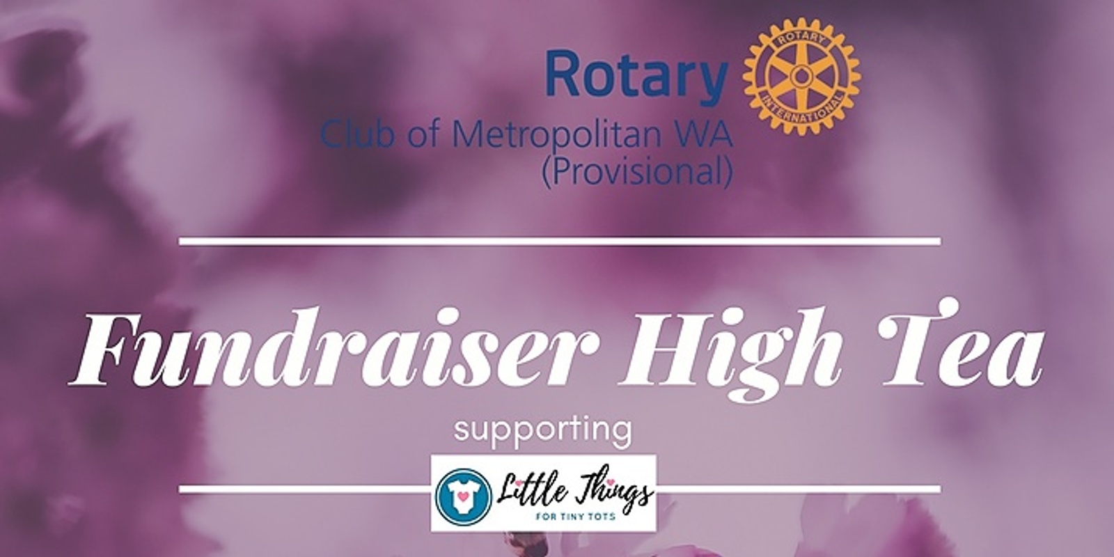 Banner image for Rotary Club of Metropolitan WA High Tea
