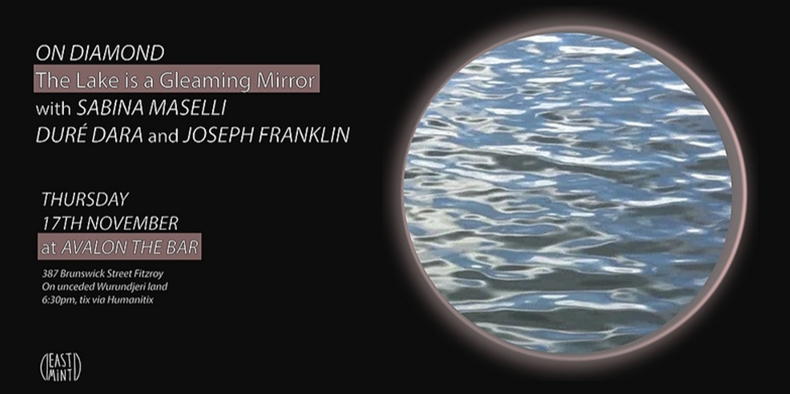 Banner image for On Diamond: The Lake is a Gleaming Mirror, with Sabina Maselli, Duré Dara & Joseph Franklin