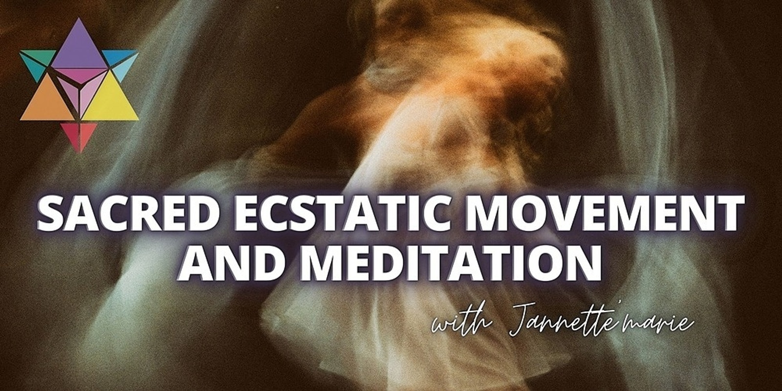 Banner image for IN PERSON | Sacred Ecstatic Movement & Meditation