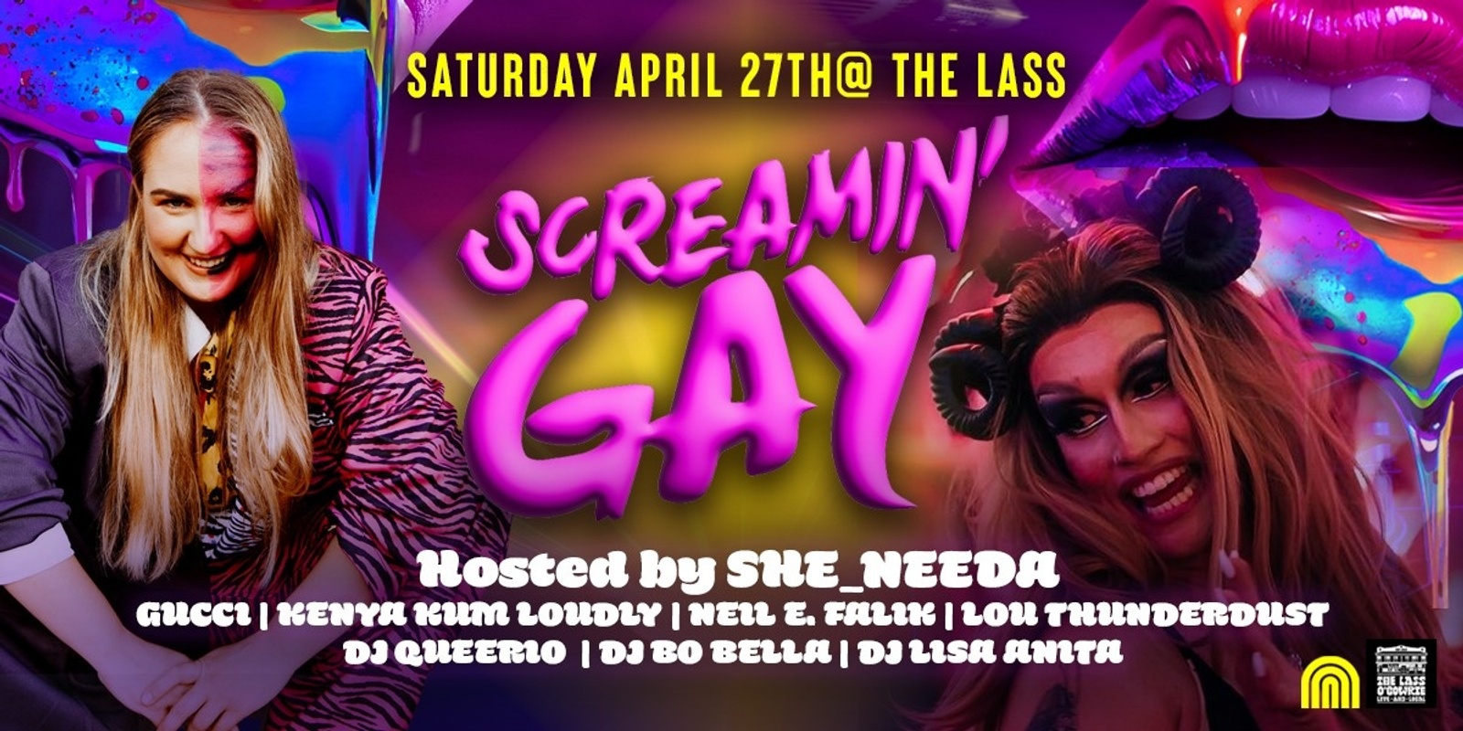 Banner image for Screamin Gay April @ the Lass