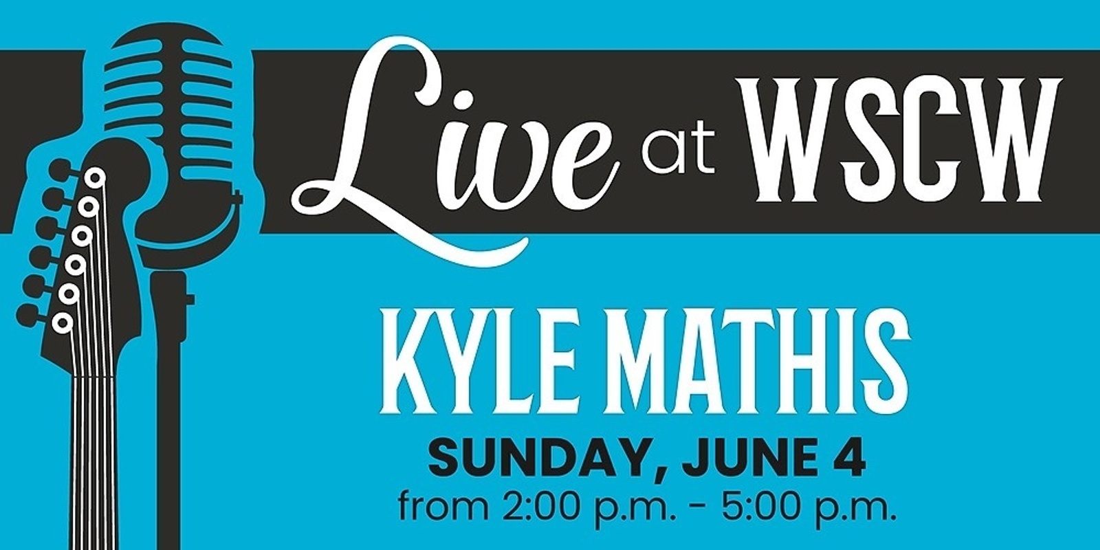 Kyle Mathis Live at WSCW June 4