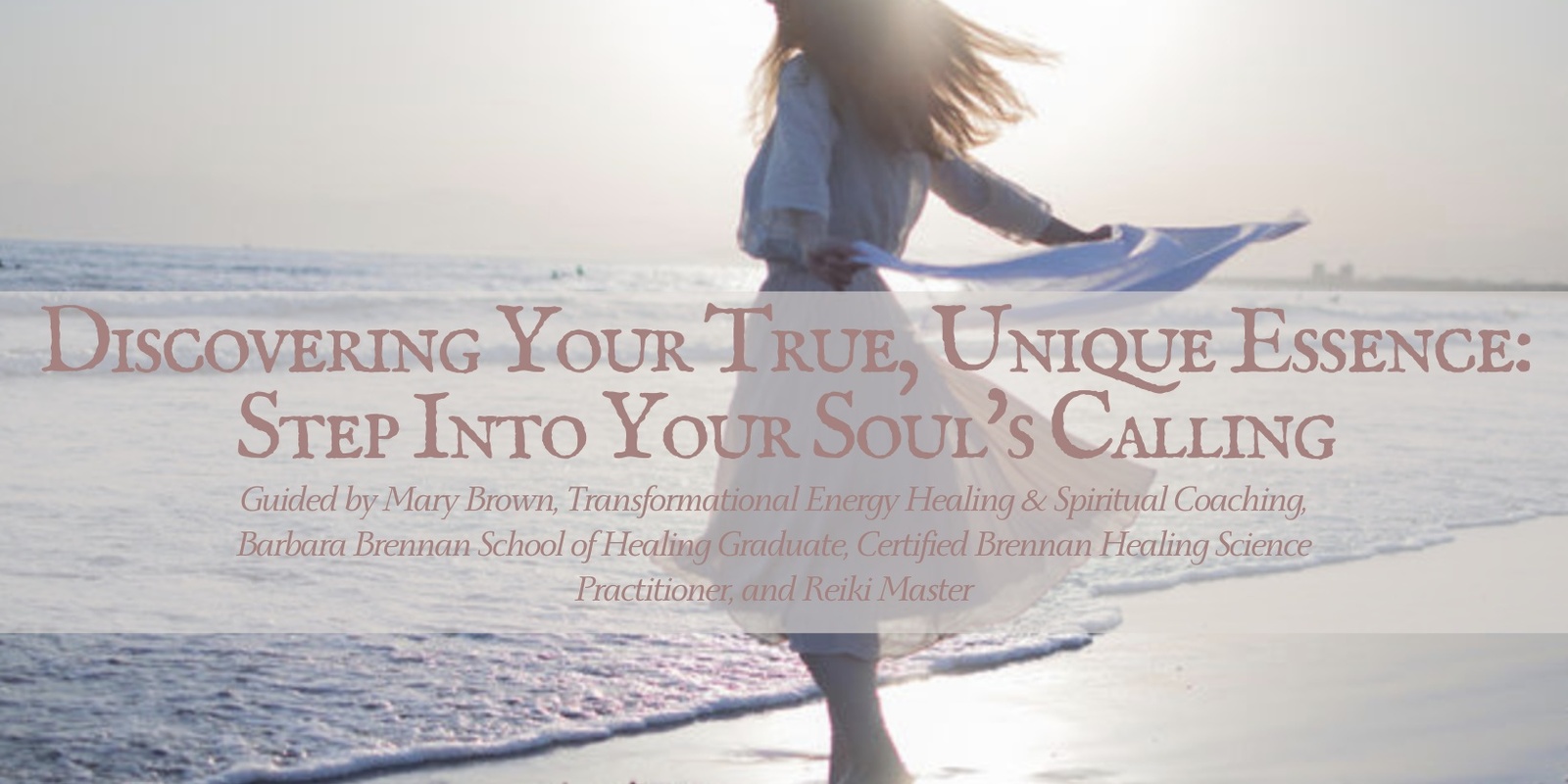 Banner image for Discovering Your True, Unique Essence: Step Into Your Soul's Calling