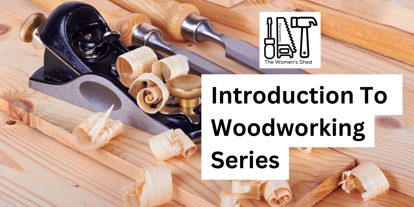 Banner image for Introduction To Woodworking Series