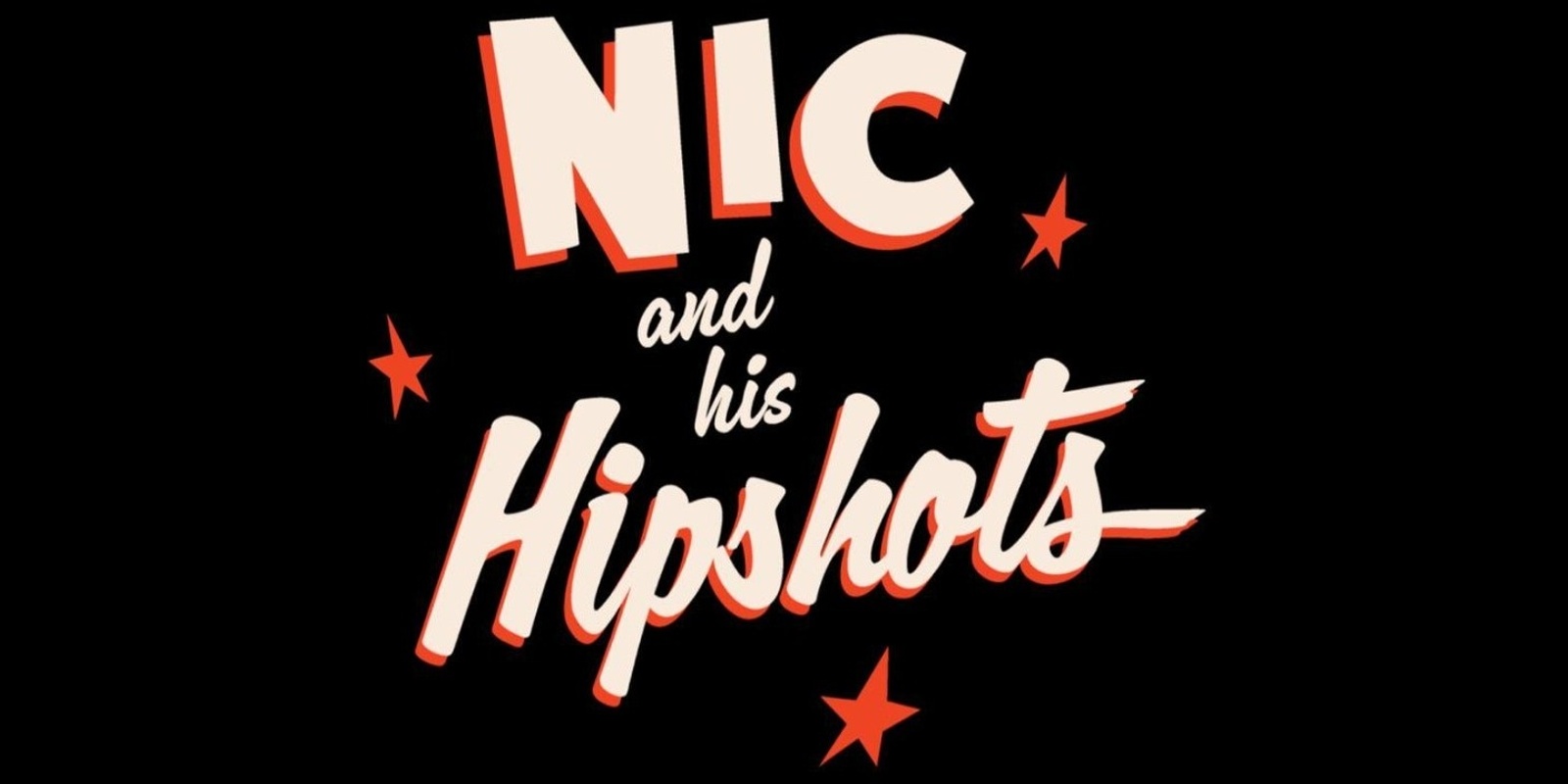 Banner image for Nic and His Hipshots