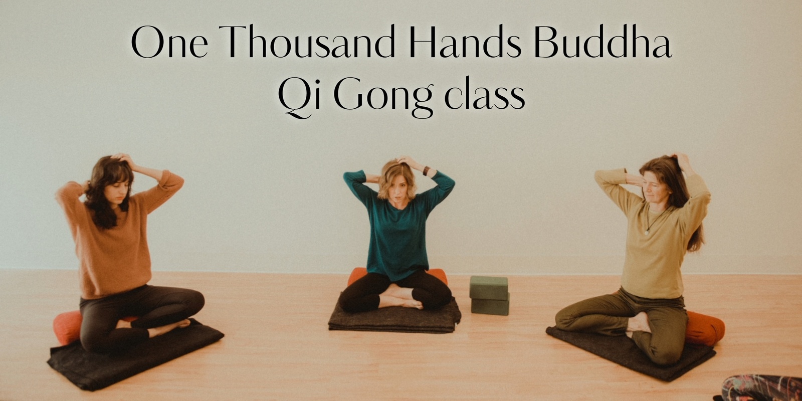 Banner image for One Thousand Hands Buddha Qi Gong  with Laura Goff