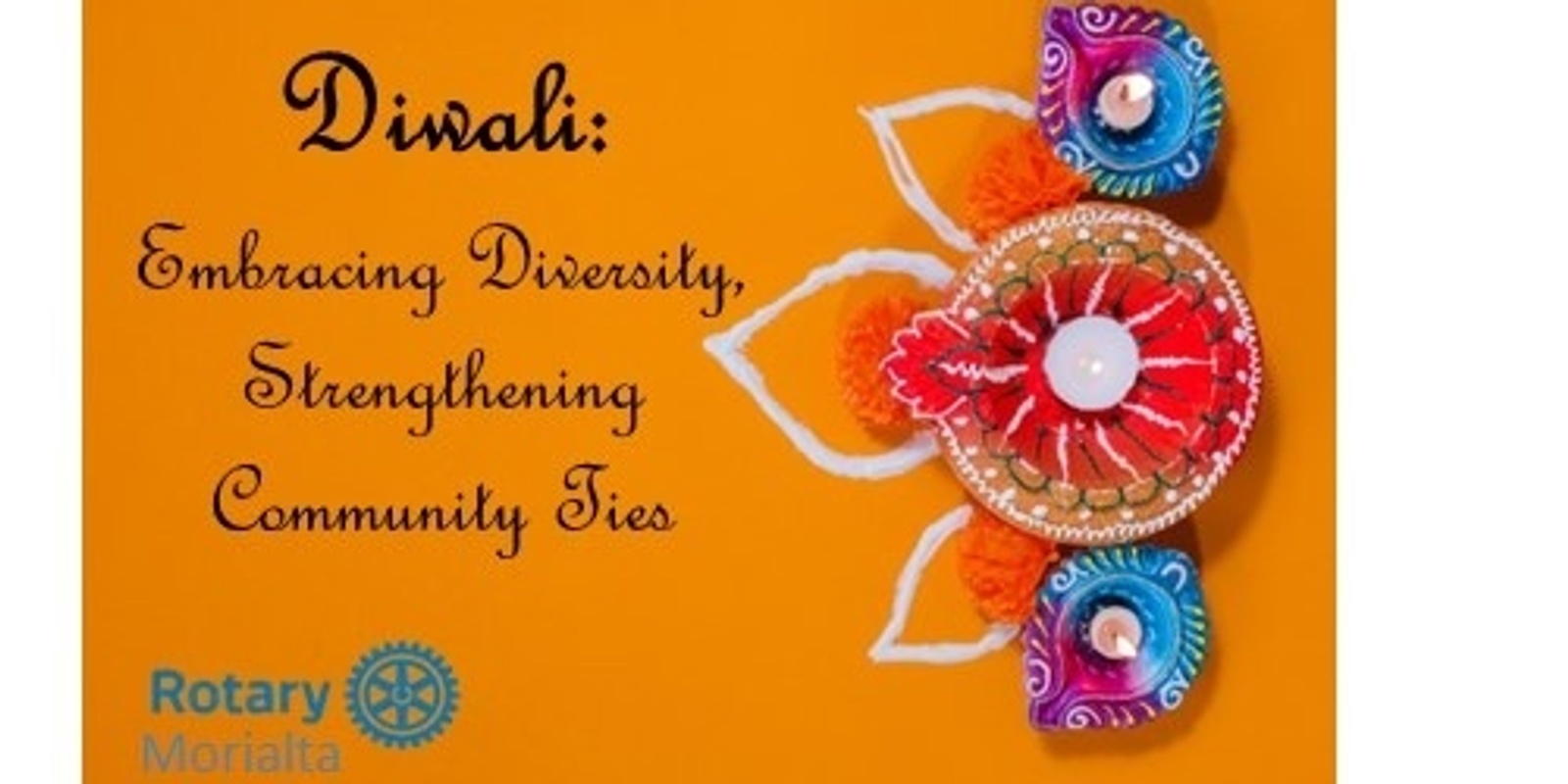 Banner image for Rotary Club of Morialta - Multicultural Event - Diwali