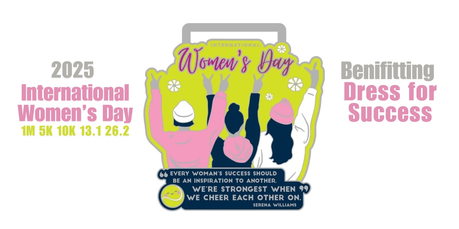 Banner image for 2025 International Womens Day 1M 5K 10K 13.1 26.2