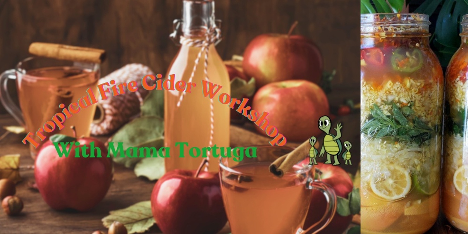 Banner image for Tropical Fire Cider Alchemy 