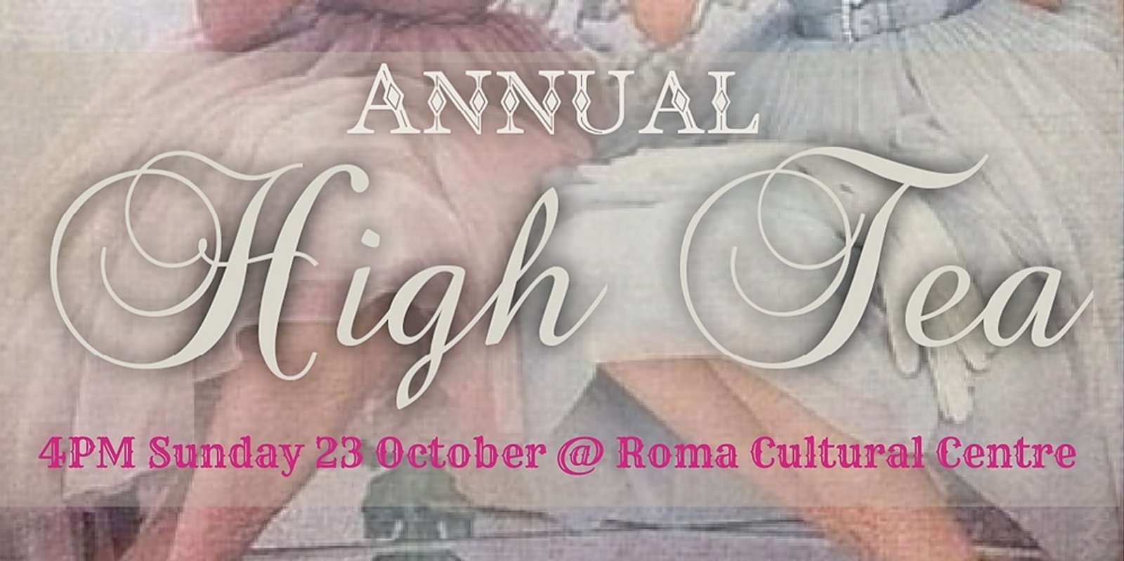 Banner image for Eva's Place Roma High Tea 2022