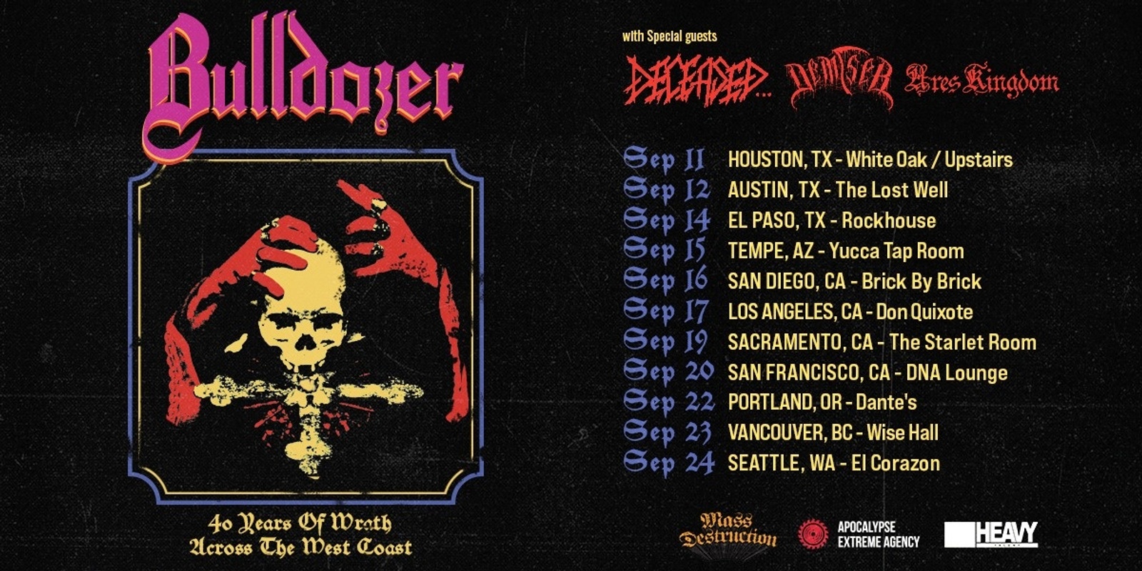 Banner image for Bulldozer- 40 years of Wrath Tour w Deceased, Demiser, Ares Kingdom