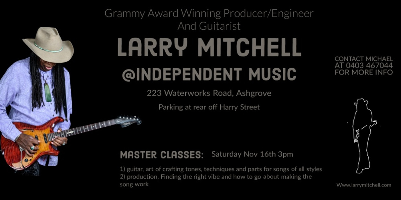 Banner image for Larry Mitchell (USA) Masterclasses - Producing, Making a song work, Crafting parts and guitar tones.