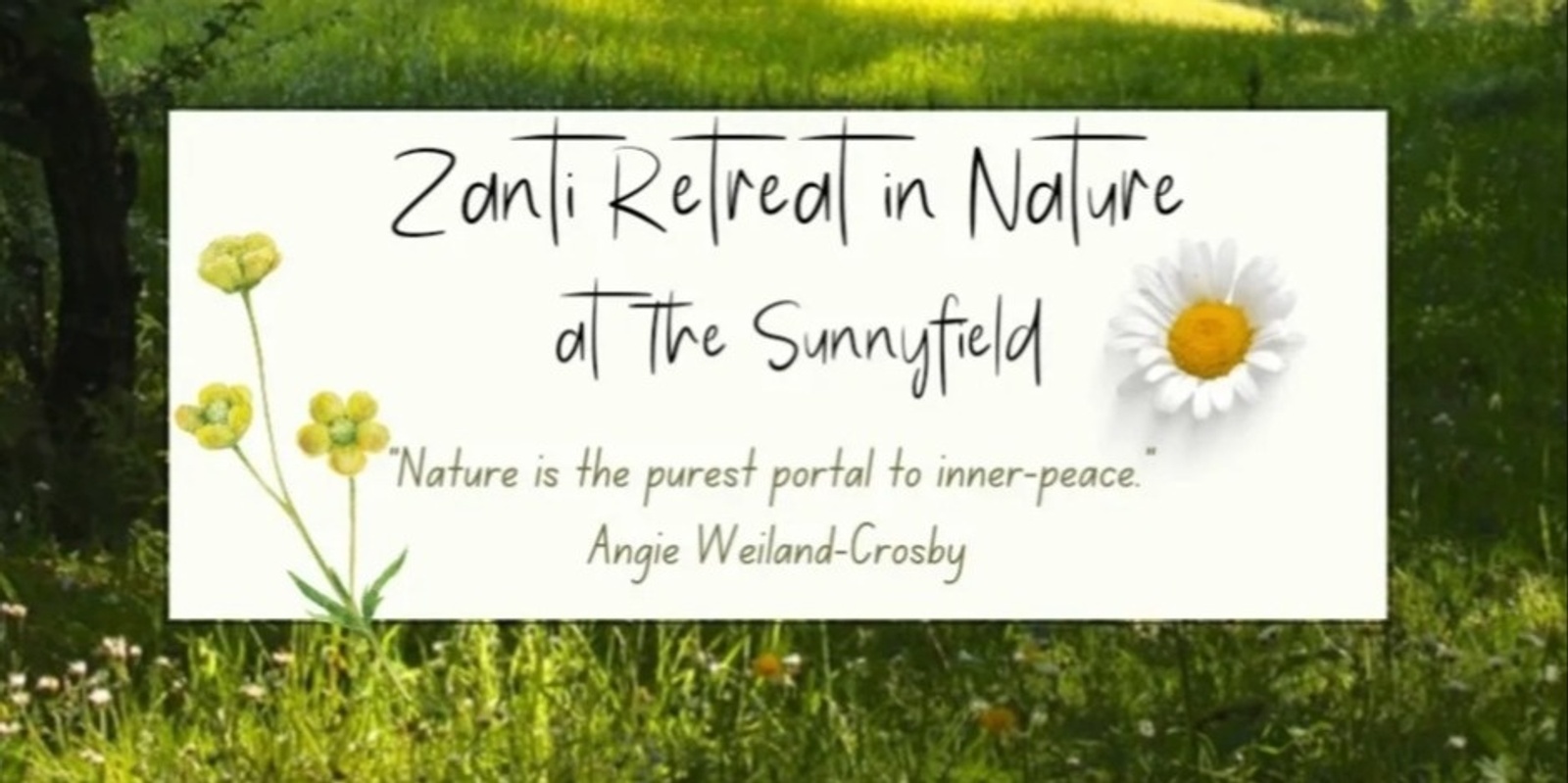 Banner image for Zanti Retreat in Nature: Summer Solstice 2024