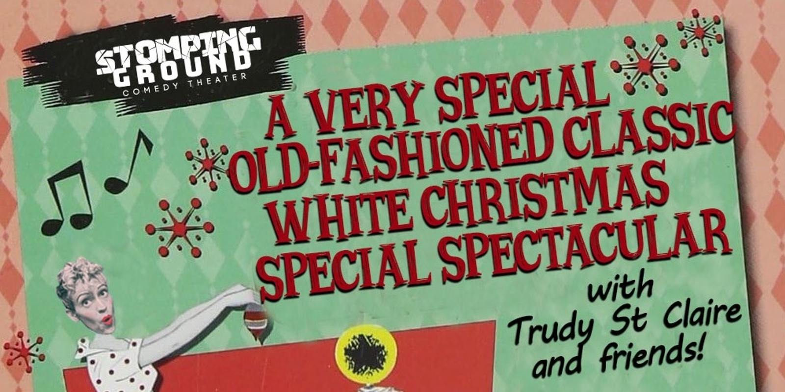 Banner image for A Very Special Old-Fashioned Classic White Christmas Special Spectacular with Trudy St. Claire!