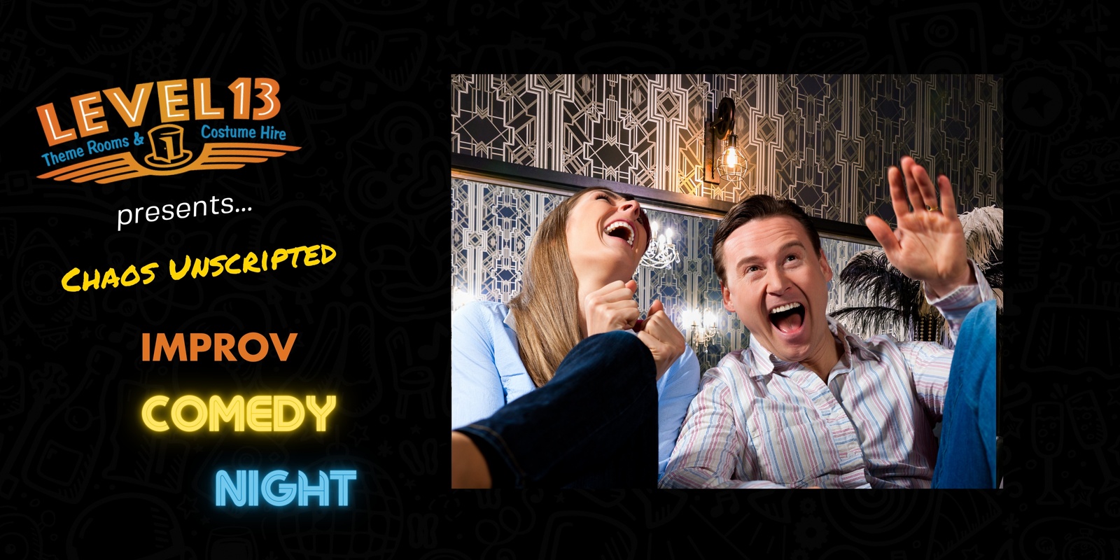 Banner image for Improv Comedy Night at Level 13 with Chaos Unscripted
