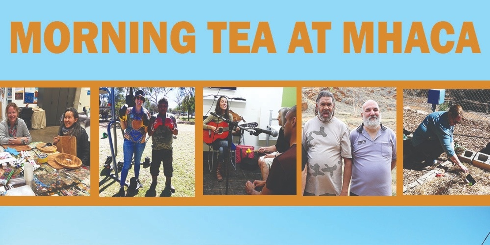 Banner image for Morning Tea at MHACA