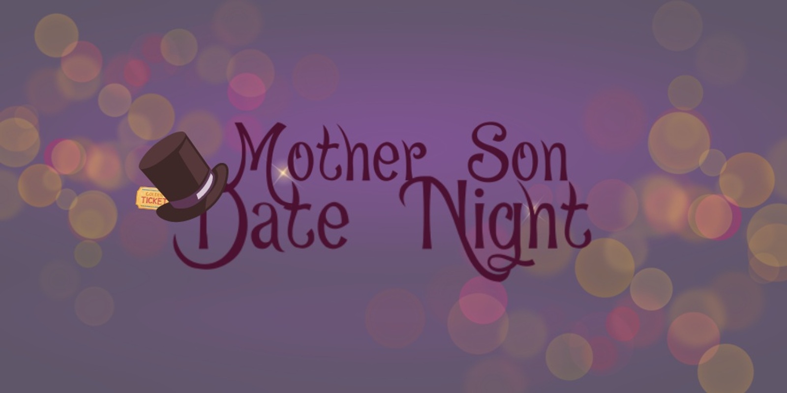 Banner image for Chick-fil-A presents Mother Son Date Night 