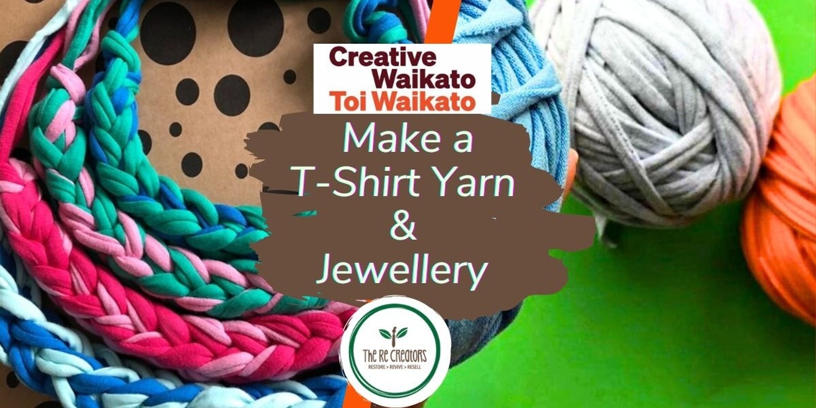 Banner image for Make Upcycled T-Shirt Yarn: Craft a Necklace and Bracelet, Hive 11 Tuesday 23 July 6.00pm- 8.00pm