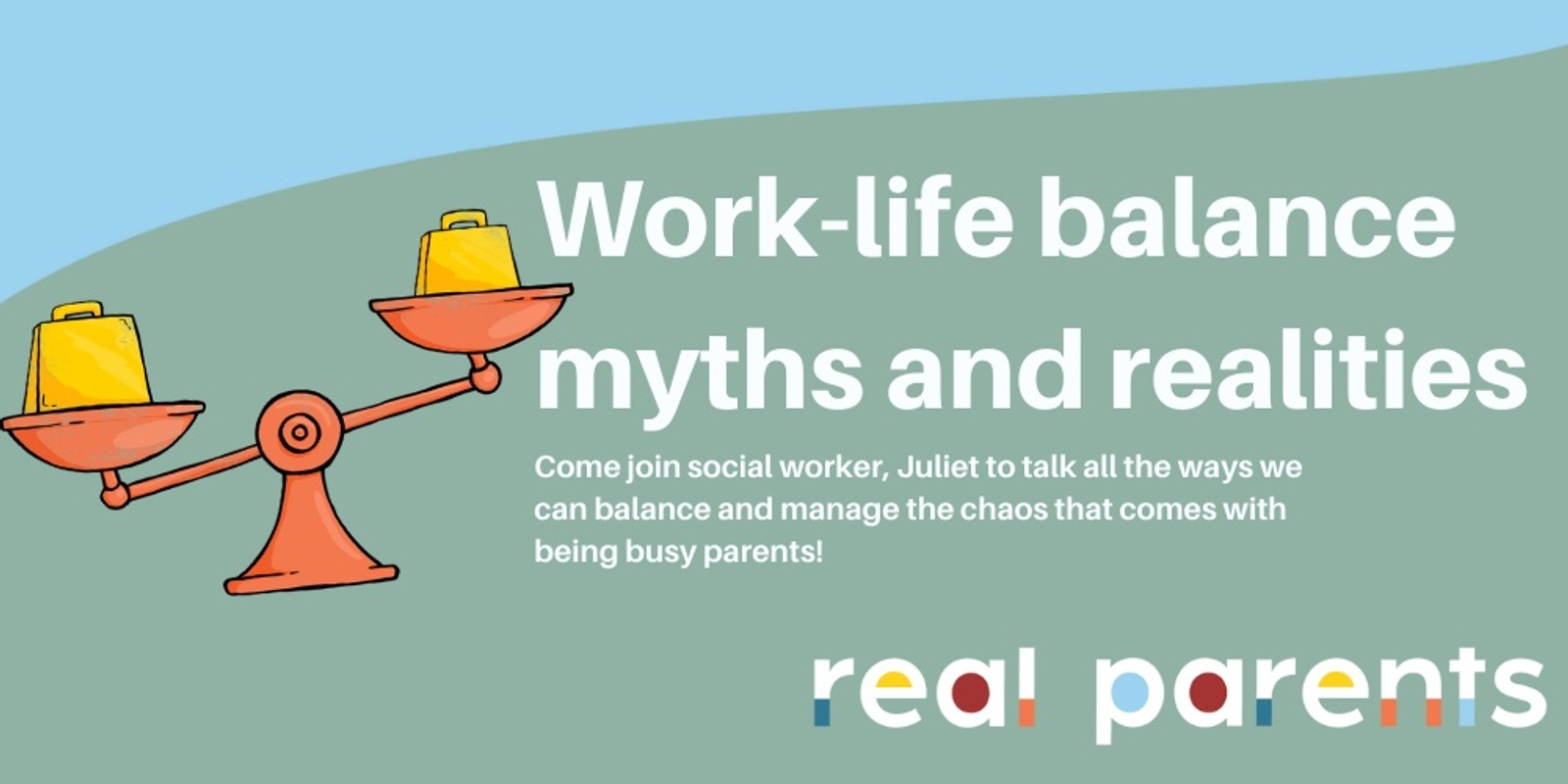 Banner image for Work Life Balance - the myths and realities!