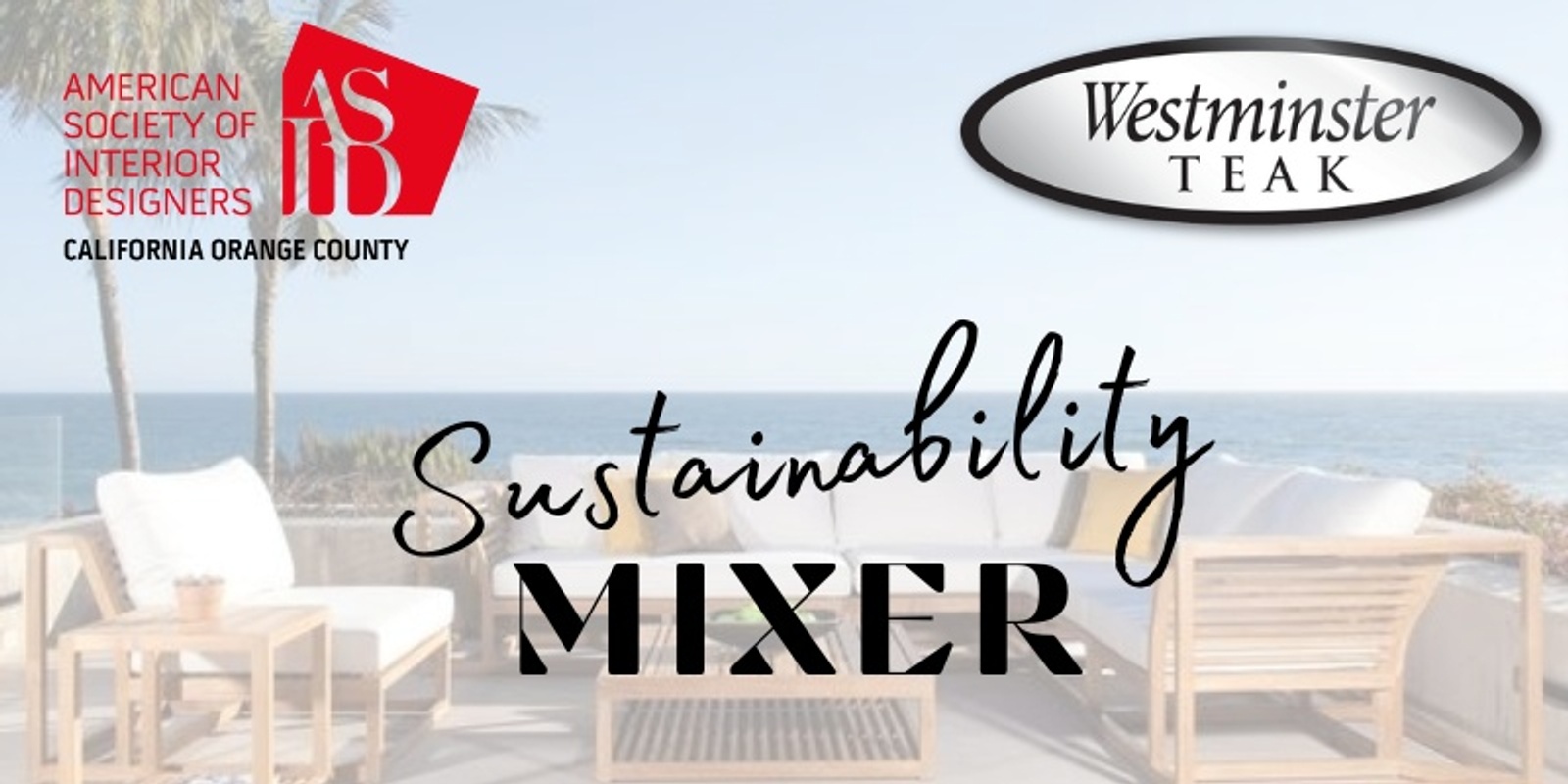 Banner image for ASID OC Sustainability Mixer at Westminster Teak