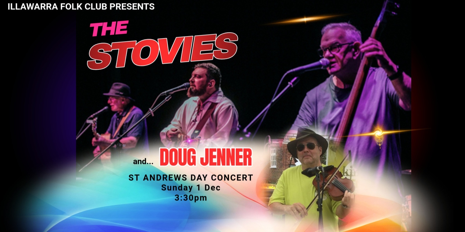 Banner image for Illawarra Folk Club presents The Stovies in a St Andrews Day Concert