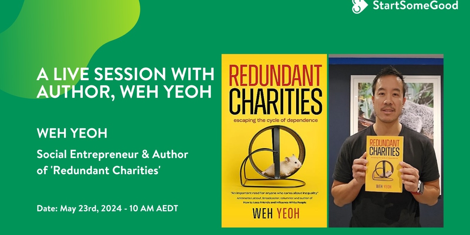 Banner image for Challenging Charity Norms with 'Redundant Charities' - A Live Session with Author, Weh Yeoh