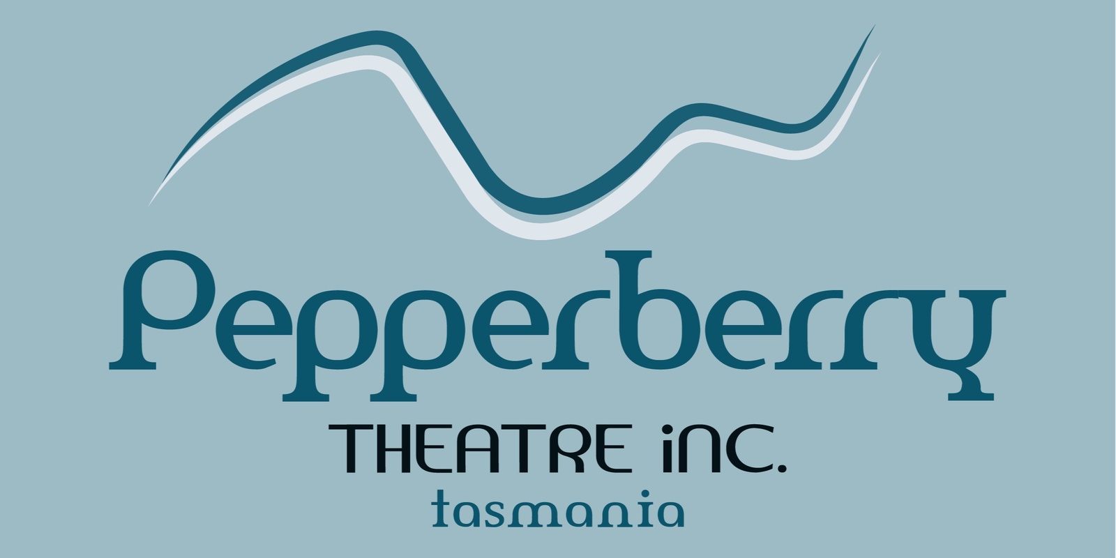 Pepperberry Theatre Inc. Tasmania's banner