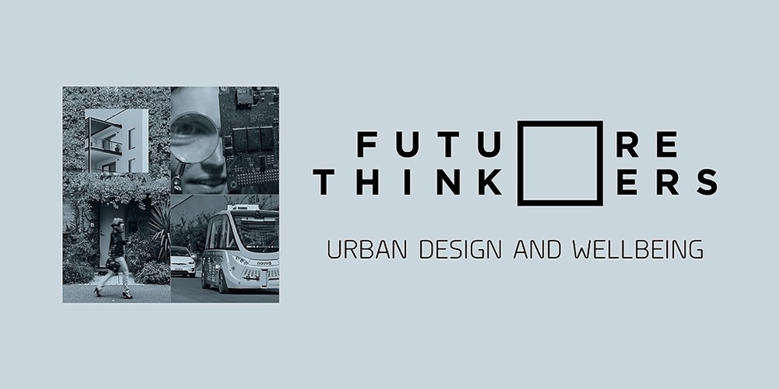 Banner image for Future Thinkers | Urban design and wellbeing