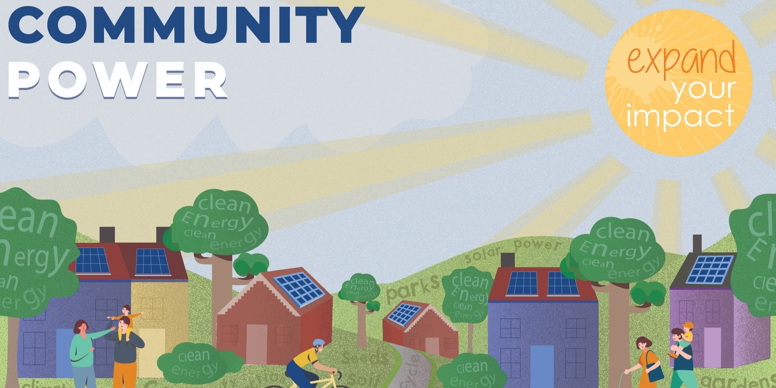Banner image for Expand Your Impact | For people interested in sustainability & community energy solutions