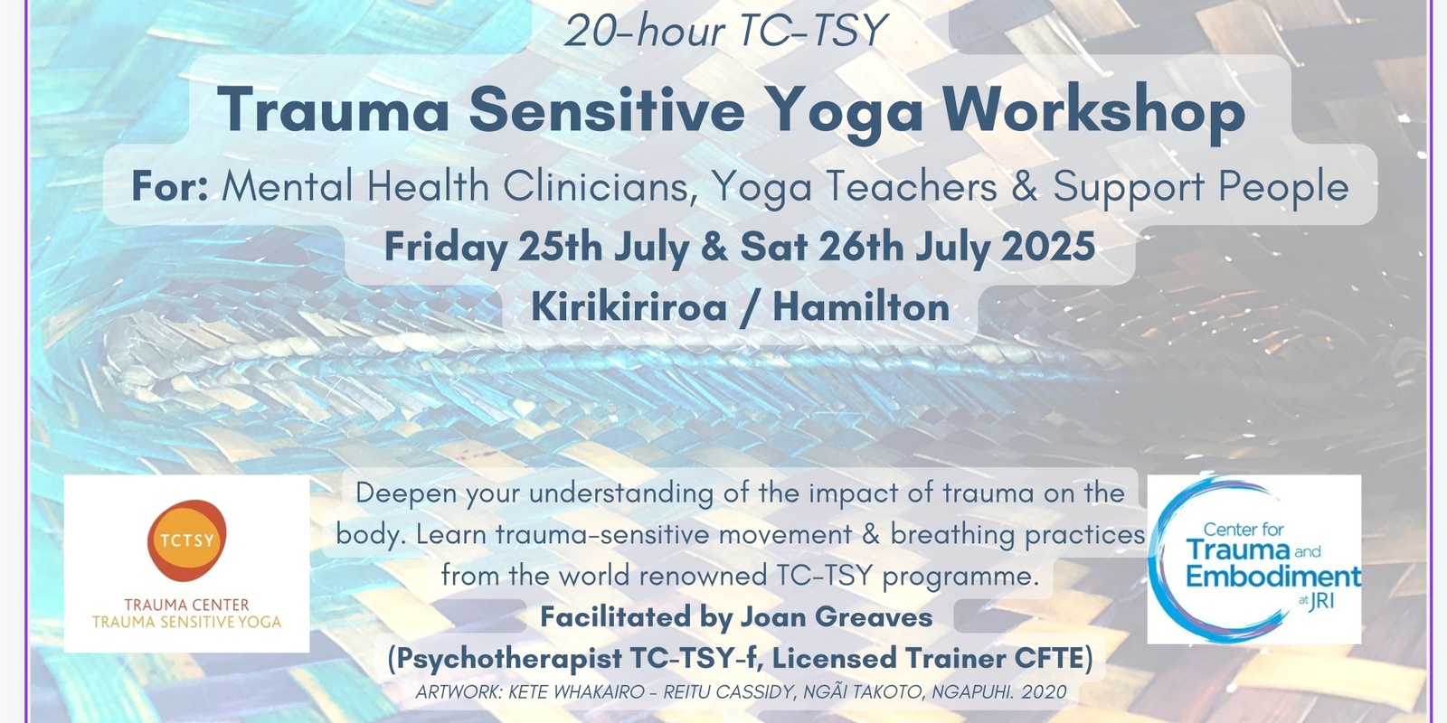 Banner image for Trauma Sensitive Yoga 20 hour Workshop Kirikiriroa / Hamilton  (In person) Friday 25th July & Saturday 26th July 2025 