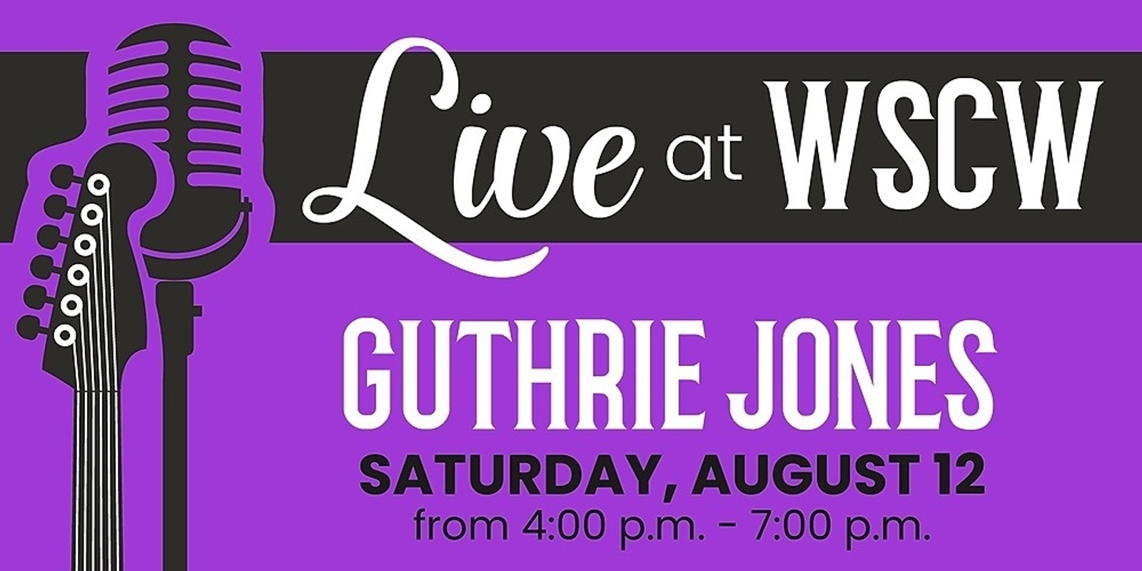 Banner image for Guthrie Jones Live at WSCW August 12