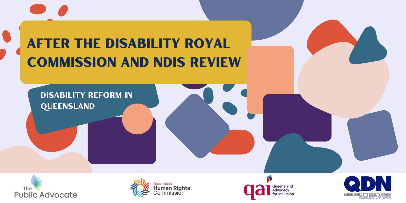 Banner image for After the Disability Royal Commission & NDIS Review: Disability Reform in Queensland