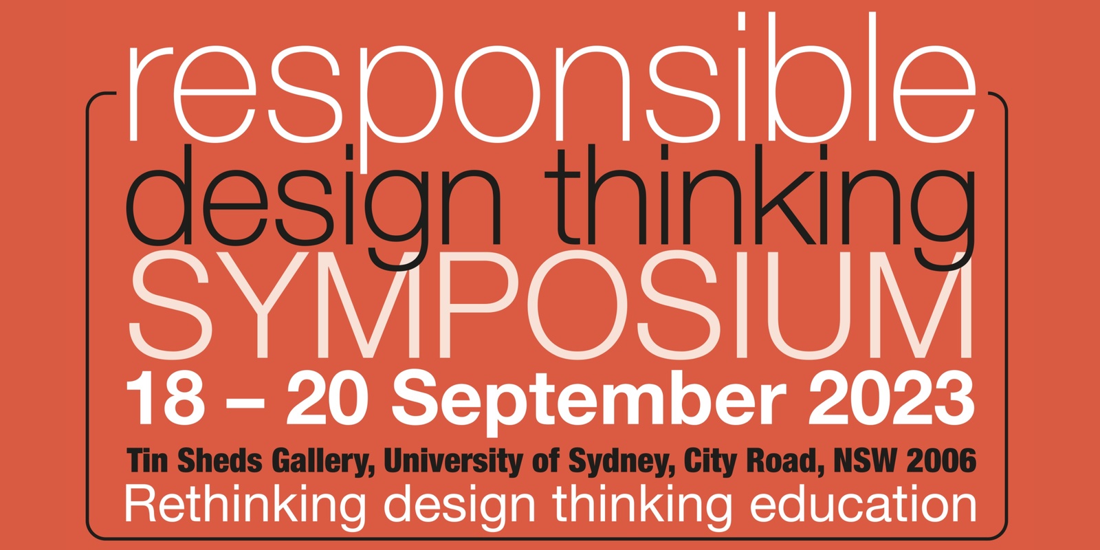 Banner image for Responsible Design Thinking Symposium