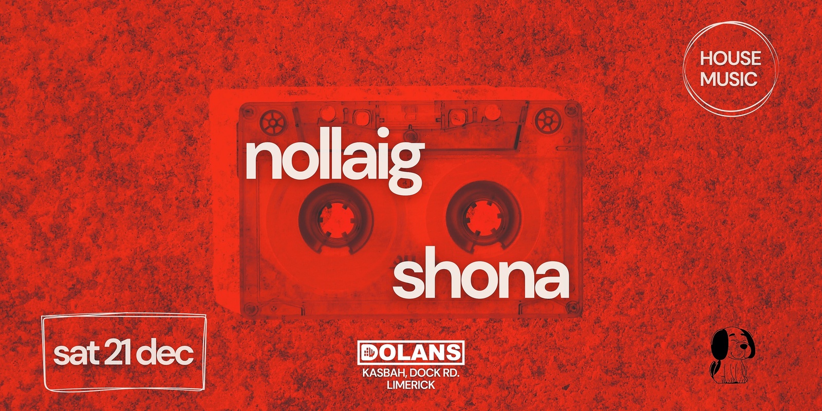 Banner image for House Music | Nollaig Shona | Limerick