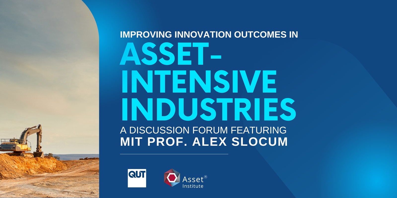 Banner image for Improving Innovation Outcomes in Asset-Intensive Industries: A Discussion Forum Featuring MIT Prof. Alex Slocum