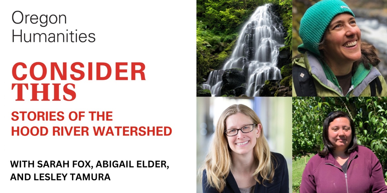 Banner image for Consider This: Stories of the Hood River Watershed