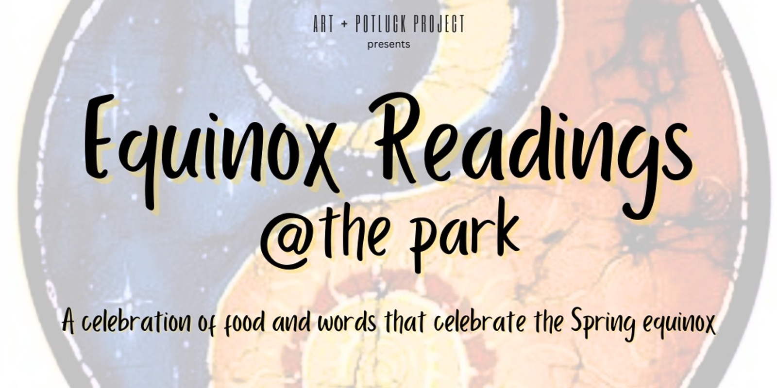 Banner image for Art+Potluck: Equinox Readings