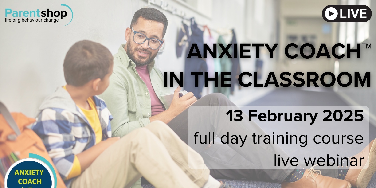 Banner image for Anxiety Coach™ in the Classroom 