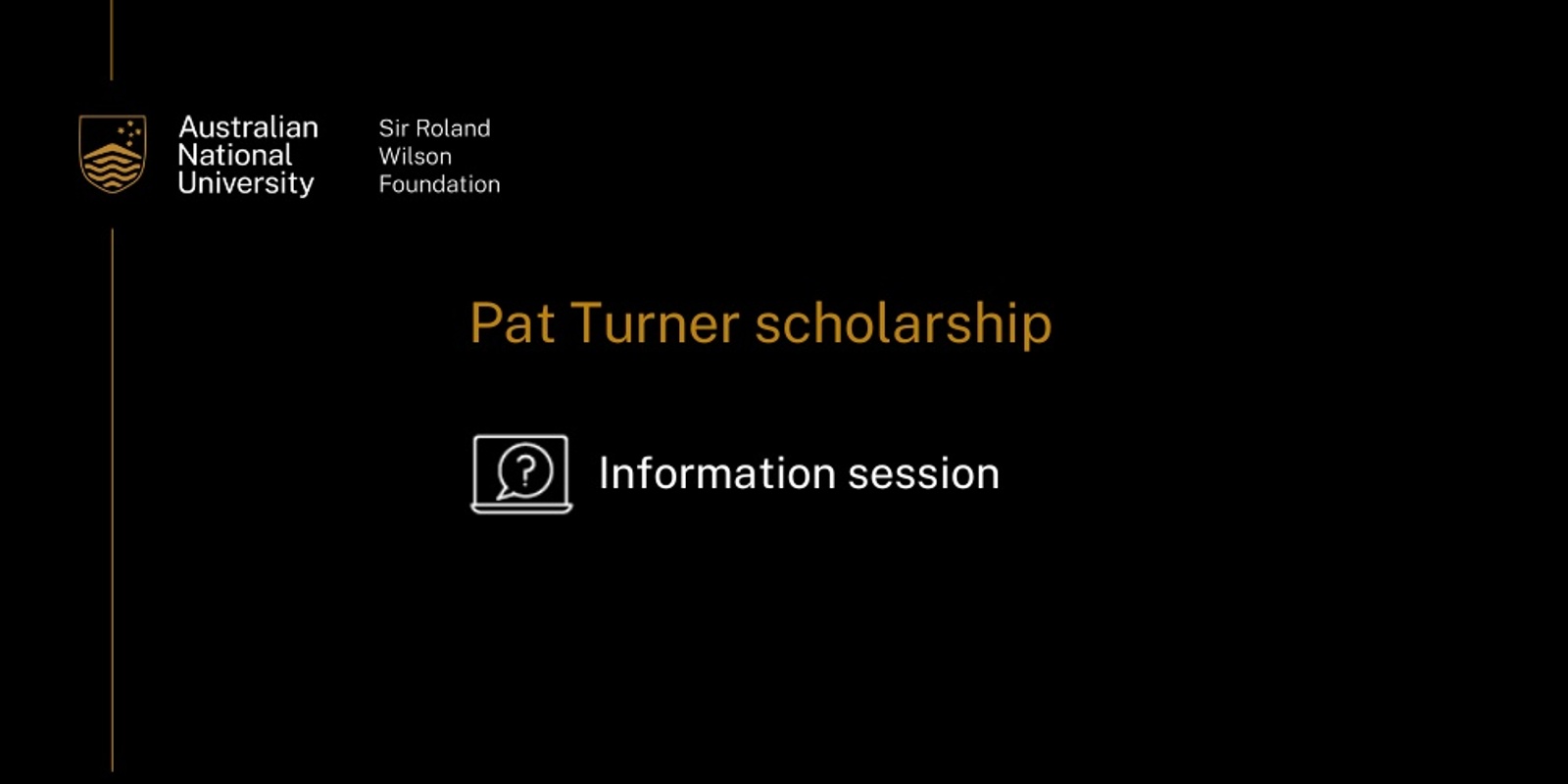 Banner image for Pat Turner scholarship information session