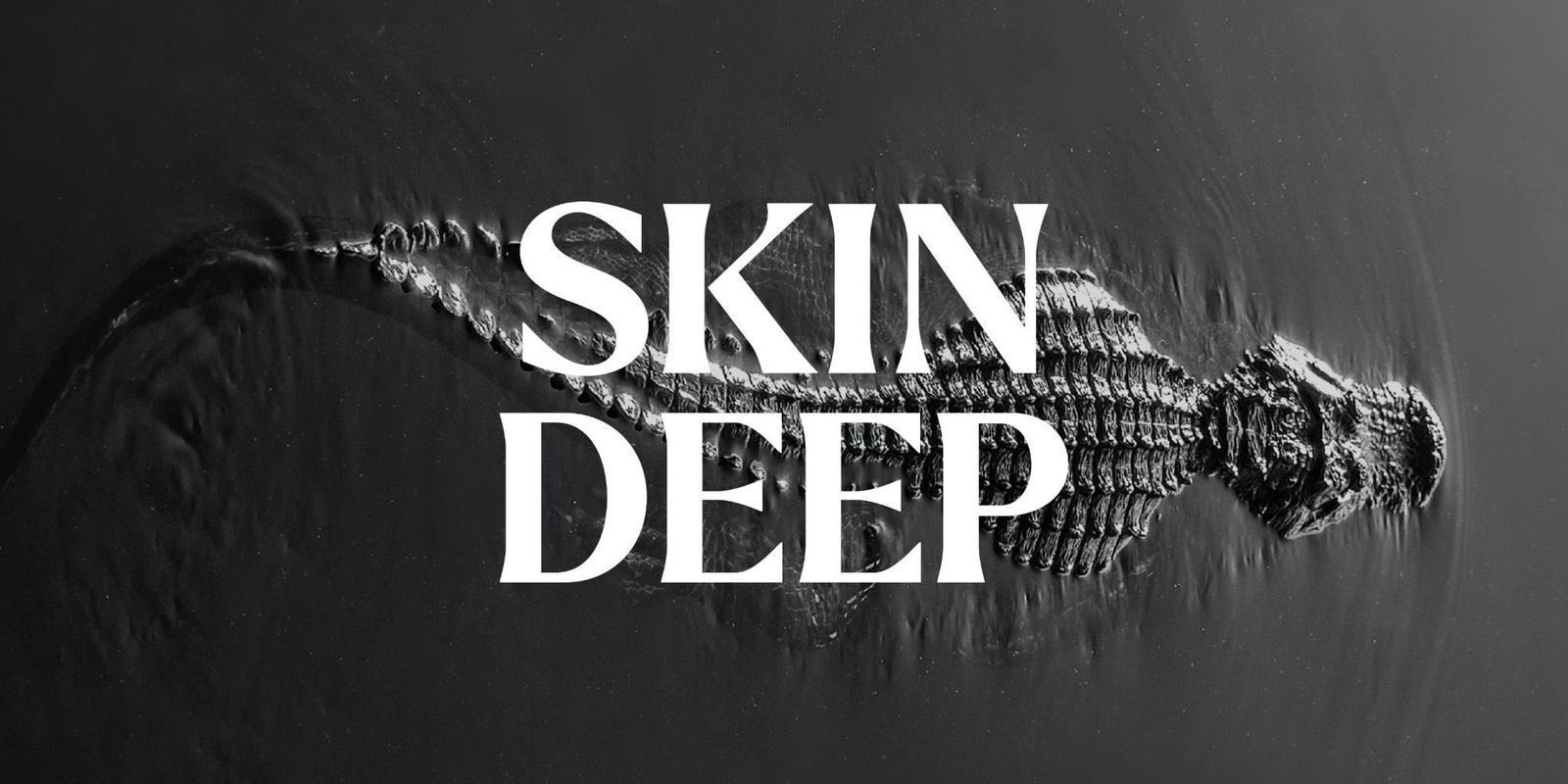 Banner image for Skin Deep: Premiere & Panel Discussion - CINEMA 4 (SOLD OUT)